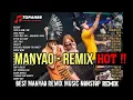 Download Lagu 最近 - Zuì Jìn BEST MANYAO REMIX MUSIC NONSTOP | LAGU DUGEM MANYAO TERBARU #MANYAOREMIX