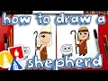 How To Draw A Shepherd - Nativity