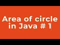 Area of circle in Java 1