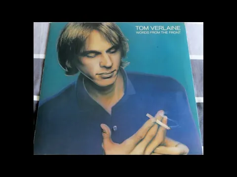 Tom Verlaine - Words From The Front 1982 Full Album Vinyl
