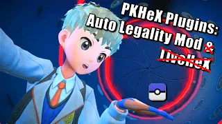 Auto Legality Mod - Next Level PKHeX