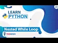 Python Nested while Loop Tutorial in Hindi Urdu