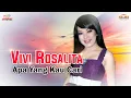 Download Lagu Vivi Rosalita - Apa Yang Kau Cari (Official Music Video)