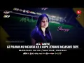 Download Lagu DJ PILIHAN MU MELUKAI KU X KUPU KUPU TERBANG MELAYANG | ITACYY | TERBARU 2025