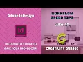 Adobe InDesign Course - Class 40 Workflow Speed Tips