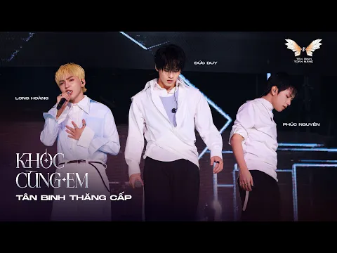 Video Thumbnail: KHÓC CÙNG EM - PHÚC NGUYÊN, LONG HOÀNG, ĐỨC DUY| Tiết Mục Vocal Công Diễn 3| TÂN BINH TOÀN NĂNG 2025