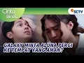 Lagu Aluna Nekat Kabur Buat Jenguk Galaxy! | Cinta Sedalam Rindu Episode 178 dan 179