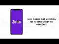 Why Is Zelle Not Allowing Me to Send Money How to Fix Zelle Transfer Issues Fast