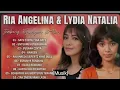 Download Lagu Ria Angelina \u0026 Lydia Natalia - Lagu Tembang Kenangan 80-90an Terbaik | Nostalgia  Sepanjang Masa