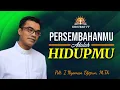 Download Lagu Khotbah Minggu 24 Juli 2022 - Roma 12:1-8 | Pdt. I Nyoman Djepun, M.Th