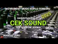 Download Lagu CEK SOUND DANGDUT KOPLO PALING ENAK SEDUNIA ANDALAN PARA OPERATOR SOUND