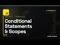 - Conditional Statements and Scopes in JavaScript