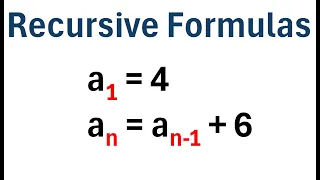 How to Write Recursive Formulas for Sequences