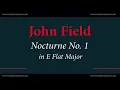John Field: Nocturne Nr. 1 in E Flat Major (audio + sheet music) [Thurzó]