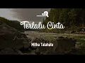 Download Lagu Terlalu Cinta || Mitha Talahatu || Lagu Ambon