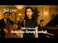 Lagu Cover Jazz Andai Kau Datang Kembali - Ruth Sahanaya