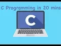 Learn C PROGRAMMING in 20 minutes with this hands on Tutorial Learn to Code in C
