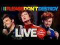Download Lagu Please Don't Destroy LIVE: Full Sketch Special / Tour Doc