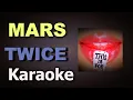 Lagu TWICE – MARS  Karaoke Version  Instrumental with Lyrics