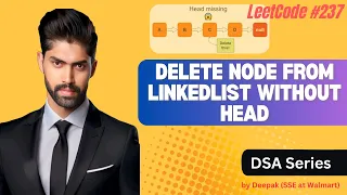 LeetCode Delete Node from LinkedList Without head Asked in Top Companies DSA Series