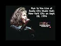 Whitney Houston - Run To You Live @ Radio City Music Hall, New York City Sept 28, 1994 HIGHRESAUDIO