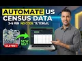 Collect Census Data Automatically from the US Census Bureau Tutorial