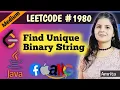 Find Unique Binary String Leetcode 1980