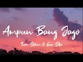 Download Lagu TIAN STORM X EVER SLKR - AMPUN BANG JAGO (LYRICS) (TikTok Song 🎶)