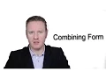 Combining Form - Meaning Pronunciation Word Wor l d