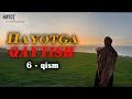 Download Lagu Hayotga qaytish  | 6 - qism | @HayotMadrasasi​