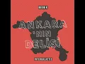 Ankara'nın Delisi - Bedük