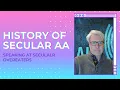 A Brief History of Secular AA