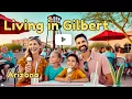 Living in Gilbert Arizona FULL CITY TOUR