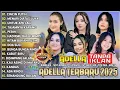Download Lagu OM ADELLA TERBARU 2025 | NURMA KDI - TASYA ROSMALA - LUSYANA JELITA - SHERLY KDI - DIAFRINA INDRA