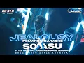 Lagu DJ JEALOUSY PEMANDU KARAOKE X SO ASU TERBARU COCOK UNTUK SANTAI DAN KARNAVAL