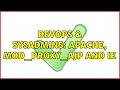 DevOps SysAdmins Apache mod - proxy