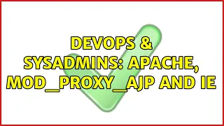 DevOps SysAdmins Apache mod - proxy