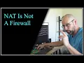 NAT Is Not A Firewall