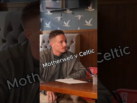 Could Motherwell’s International Break Advantage Help Against Celtic?