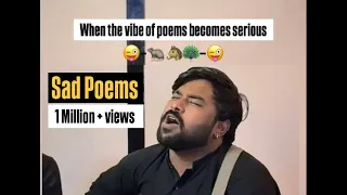 sad poems mashup full jamming session fun moment mudasir jamming crew childhood poems