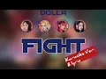 Lagu DOLLA Fight (Karaoke Ver + Lyric (Rom)) 🎧 no vocal / instrumental only