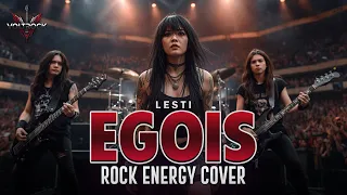 egois lesti rock energy cover by voltrock