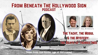 THE YACHT THE MOGUL THE MYSTERY THE DEATH OF THOMAS INCE Ep 154