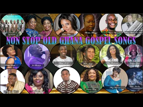 Download MP3 Ghana All Time Best Non Stop Old Gospel Songs