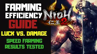 Nioh 2 Farming Guide Luck vs Damage Analysis Farming Divine Gear