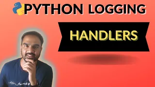 Python Logging Part 2 Understanding Handlers