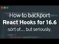 How to use React Hooks right now in React 16 6