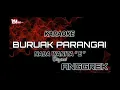 Download Lagu Buruak Parangai - Karaoke | Buruak Parangai | Anggrek |
