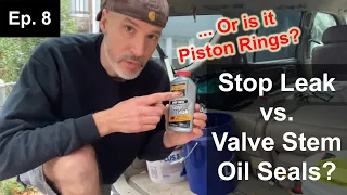 Will Bar s One Seal Stop Leak fix the oil use Oil Burning Experiments Episode 8