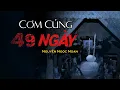Lagu Truyện Ma Nguyễn Ngọc Ngạn | Truyện Ma Có Thật #57 - Cơm Cúng 49 Ngày - MC Mạnh Tuấn